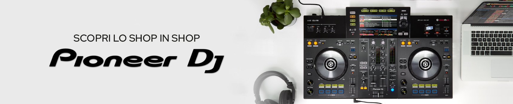 Shop in Shop Pioneer DJ